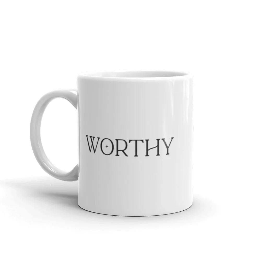 "Worthy" - Mug